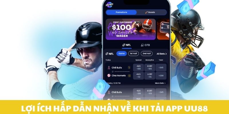 Lợi ích hấp dẫn nhận về khi tải app UU88