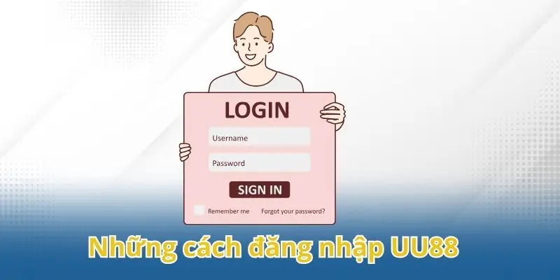 Những cách đăng nhập UU88 đơn giản và thuận tiện dành cho người chơi mới