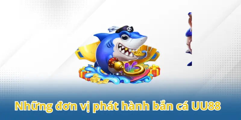 Game bắn cá được phát triển bởi nhà cung cấp hàng đầu 